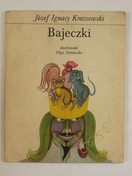 Kraszewski Józef Ignacy - Bajeczki