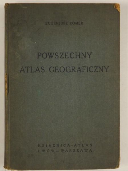 Romer Eugenjusz  - Powszechny atlas geograficzny, 1934 r.