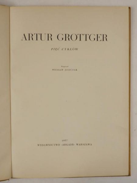 Artur Grottger.Pięć cyklów