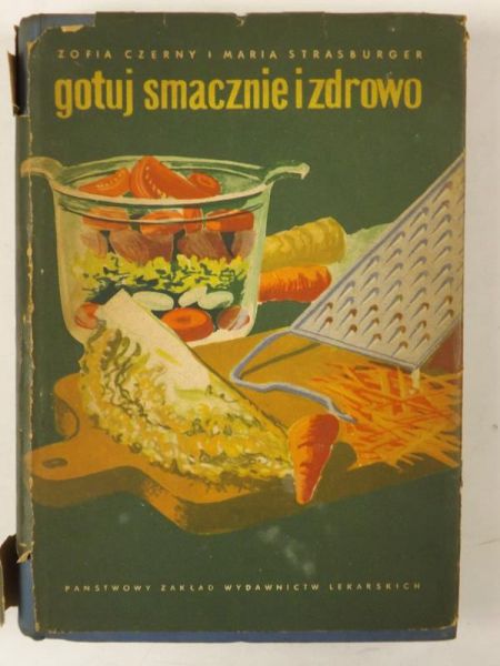 Czerny Zofia,   - Gotuj smacznie i zdrowo