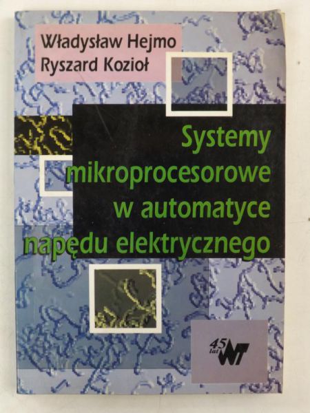 Systemy mikroprocesorowe w automatyce napędu elektrycznego