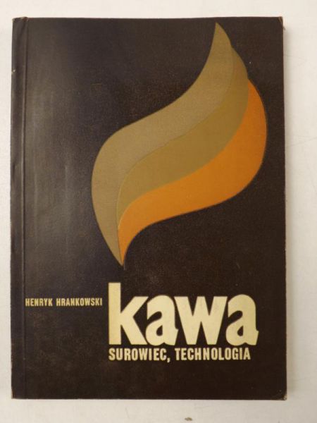 Kawa. Surowiec, technologia
