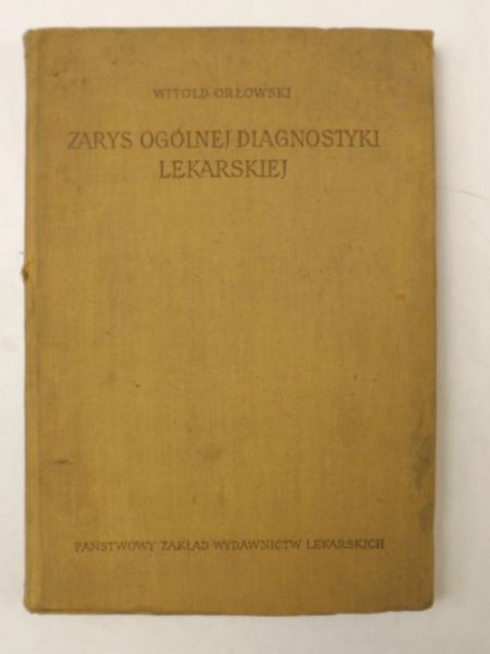 Zarys ogólnej diagnostyki lekarskiej