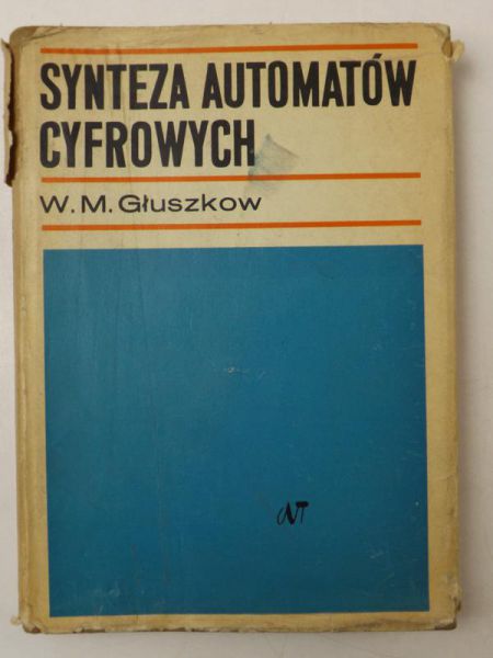 Głuszkow W.M. - Synteza automatów cyfrowych