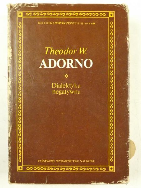 Adorno Theodor W. - Dialektyka negatywna, BWF