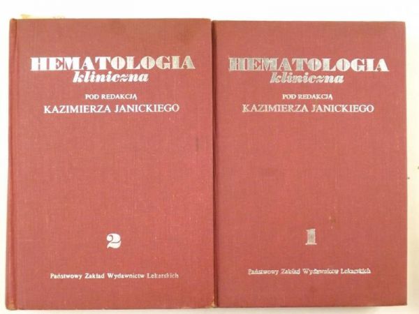Janicki Kazimierz (red.) - Hematologia kliniczna, Tom 1-2