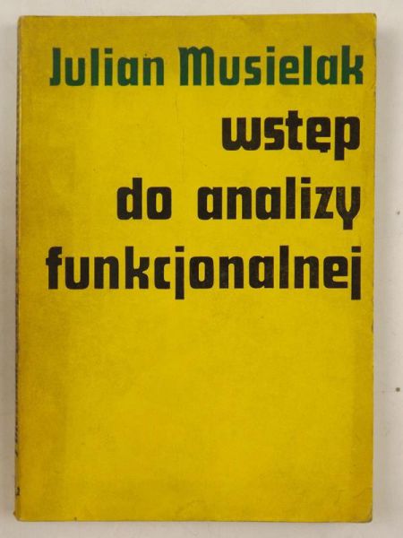 Wstęp do analizy funkcjonalnej
