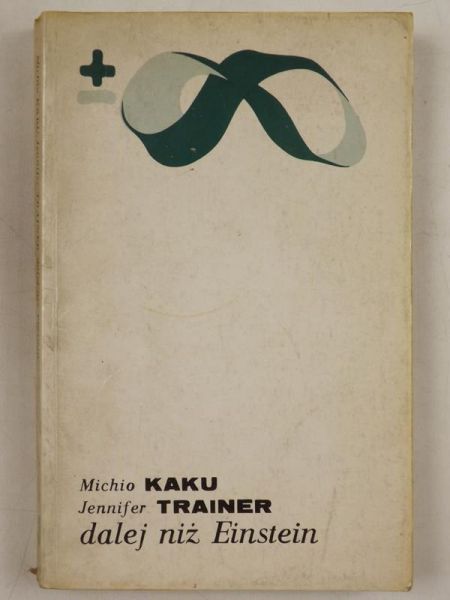 Kaku Michio,   - Dalej niż Einstein, BMW