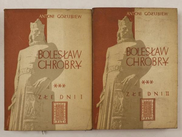 Bolesław Chrobry, Złe dni, Tom I-II