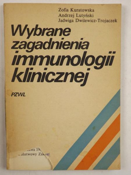 Wybrane zagadnienia immunologii klinicznej