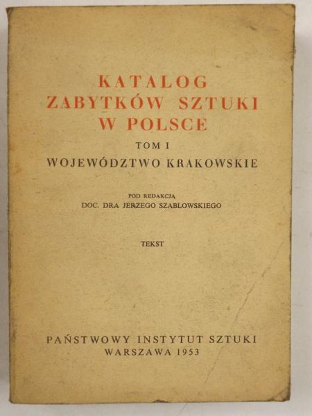 Katalog zabytków sztuki w Polsce, tom I