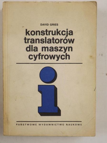 Gries David - Konstrukcja translatorów dla maszyn cyfrowych