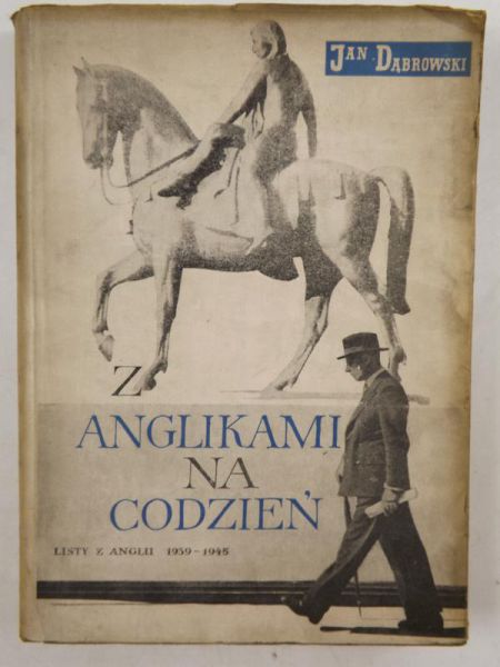 Z Anglikami na co dzień, Listy z Anglii 1939-1945