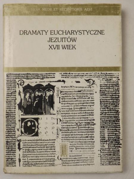 Dramaty eucharystyczne Jezuitów  XVII