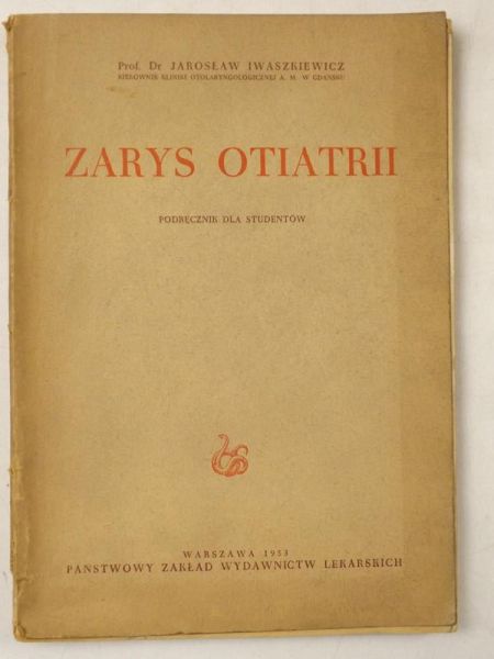 Zarys otiatrii. Podręcznik dla studentów