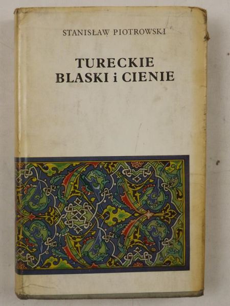 Tureckie blaski i cienie