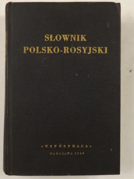 Grekowa N. (red.) - Słownik polsko - rosyjski, 1949 r.