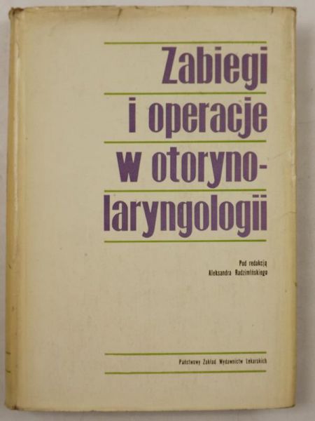 Zabiegi i operacje w otorynolaryngologii