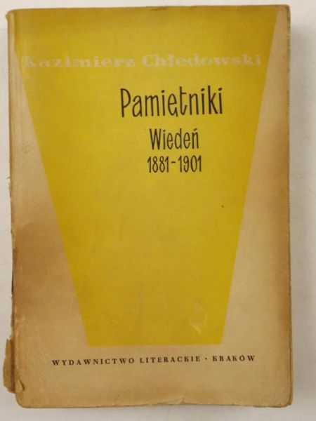Pamiętniki, t. II. Wiedeń 1881-1901