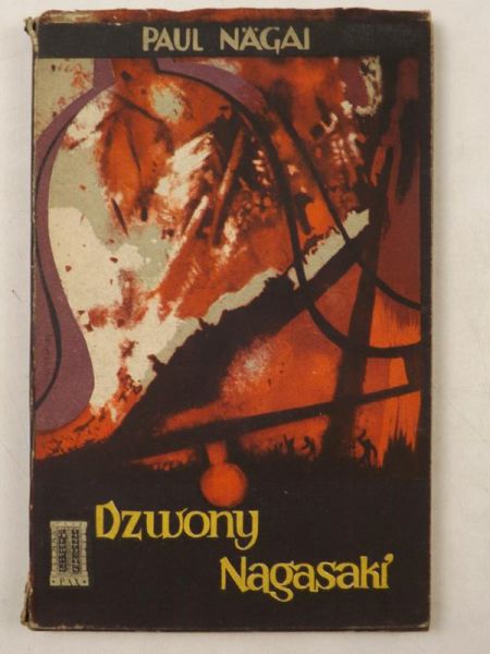 Nagai Paul - Dzwony Nagasaki