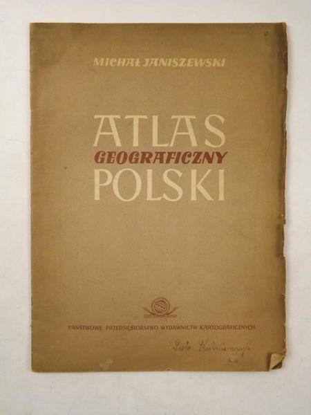 Janiszewski Michał - Atlas geograficzny Polski