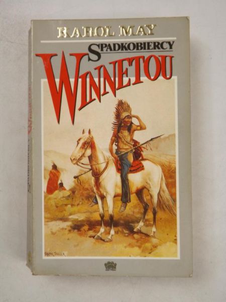 Karol May - Spadkobiercy Winnetou