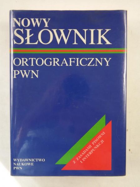Nowy słownik ortograficzny PWN z zasadami pisowni i interpunkcji