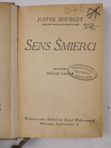 Gadomski Feliks (red.) - Sens śmierci. Paweł Bourget, tom XLVII, 1925 r.
