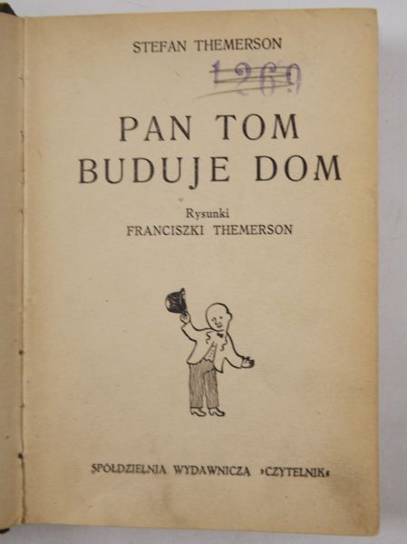 Pan Tom buduje dom, 1947r.