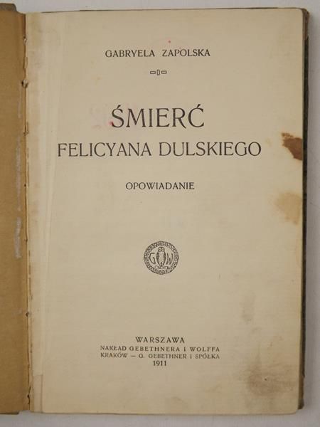 Śmierć Felicyana Dulskiego, 1911 r.