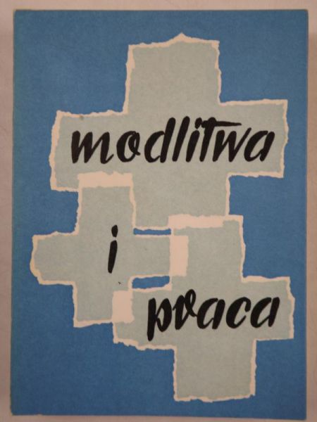 Modlitwa i praca