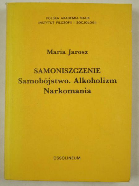 Samozniszczenie: Samobójstwo. Alkoholizm. Narkomania