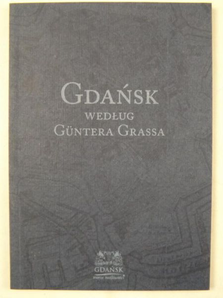 Abramowicz Mieczysław - Gdańsk według Güntera Grassa