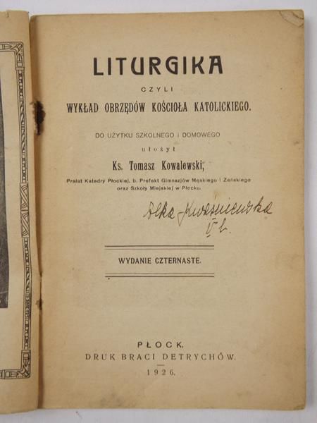 Liturgika czyli Wykład obrzędów kościoła katolickiego, 1926 r.