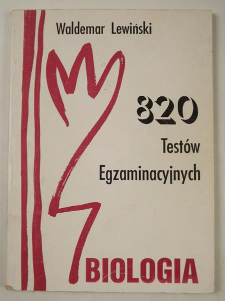 Lewiński Waldemar - 820 Testów Egzaminacyjnych, Biologia