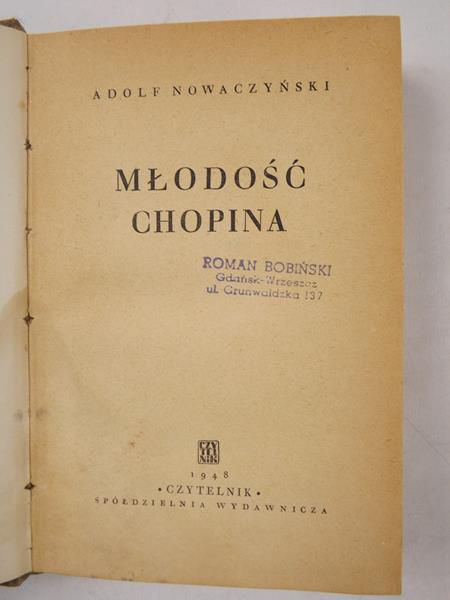 Nowaczyńśki Adolf - Młodość Chopina, 1948 r.