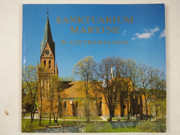 Sanktuarium Maryjne w Gietrzwałdzie