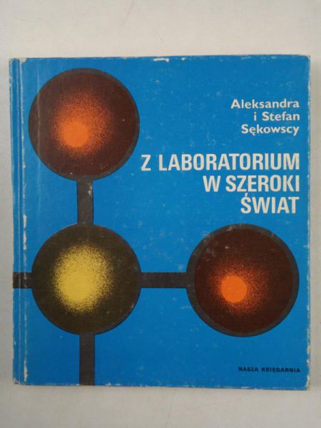 Sękowscy Aleksandra i Stefan - Z laboratorium w szeroki świat