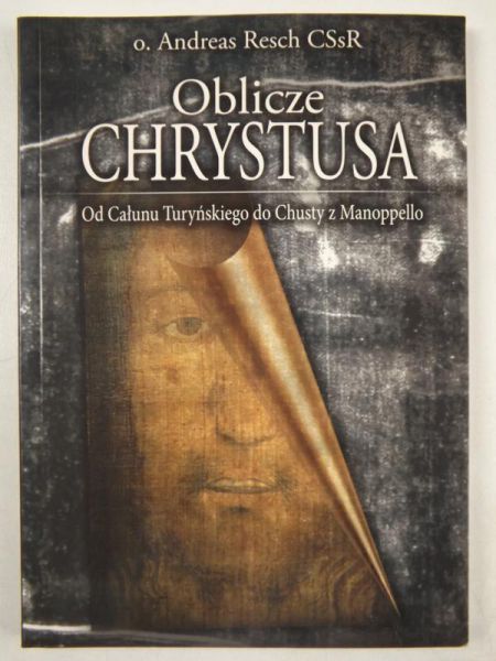 Resch Andreas - Oblicze Chrystusa