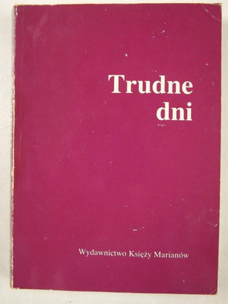 Trudne dni