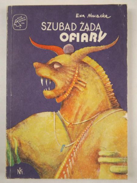 Nowacka Ewa - Szubad żąda ofiary