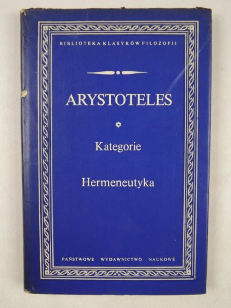 Arystoteles - Kategorie / Hermeneutyka, BKF