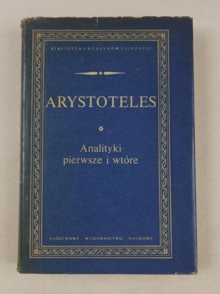 Arystoteles - Analityki pierwsze i wtóre, BKF