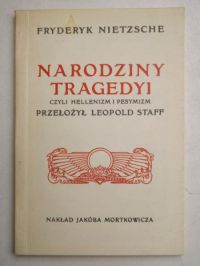 Narodziny tragedyi czyli hellenizm i pesymizm