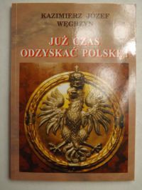 Już czas odzyskać Polskę! +CD