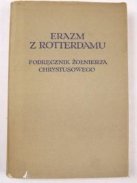 Erazm z Rotterdamu - Podręcznik żołnierza Chrystusowego, BKF