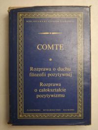 Rozprawa o duchu filozofii pozytywnej. Rozprawa o całokształcie pozytywizmu, BKF