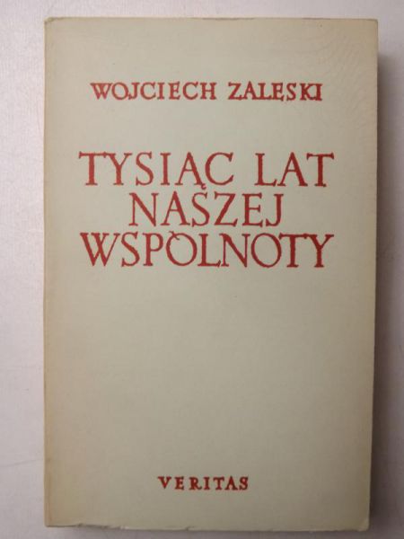 Tysiąc lat naszej wspólnoty