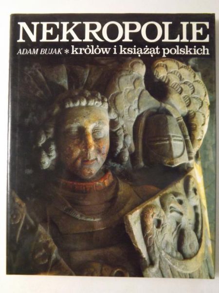 Nekropolie królów i książąt polskich