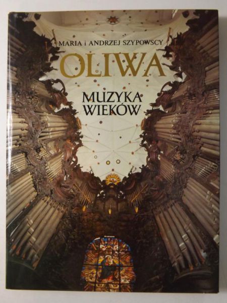 Szypowscy Maria i Andrzej - Oliwa: Muzyka wieków